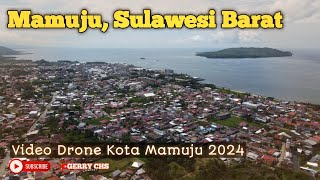 Video Drone Mamuju, Ibukota Provinsi Sulawesi Barat