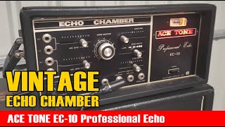 Vintage Tape Echo, Ace Tone, Echo Chamber EC-10. 1972 【 Father of Roland Space Echo 】