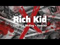 Rich Kid - Flow G, Mckoy & Bosx1ne