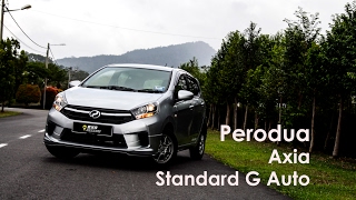 车库试驾 - Perodua Axia 2017 Facelifted Standard G