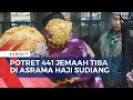 Potret saat 441 Jemaah Haji Tiba di Asrama Haji Sudiang Makassar