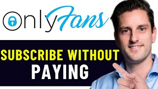 HOW TO GET ONLYFANS SUBSCRIPTIONS WITHOUT PAYING 2026! (FULL GUIDE)