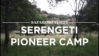 Serengeti Pioneer Camp, Serengeti, Tanzania | Safari365