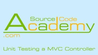 Unit Testing a MVC Controller (#5)