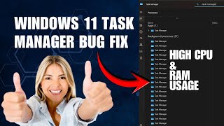 Windows 11 Task Manager BUG FIX