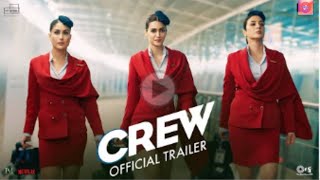 Crew' Trailer Out | Kriti Sanon, Kareena Kapoor And Tabu | In Cinemas On March29