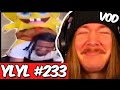 If I Laugh, The Video Ends #233 FULL VOD!