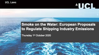 Smoke on the Water: European Proposals to Regulate Shipping Industry Emissions