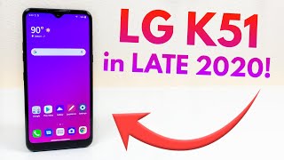 LG K51 in LATE 2020! (Still Worth It?)