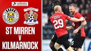 St Mirren 1-2 Kilmarnock | Killie Mount Second Half Comeback! | Ladbrokes Premiership