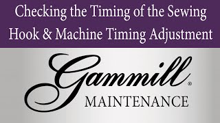 Checking the Timing of the Sewing Hook and Machine Timing Adjustment 205 4 27 15