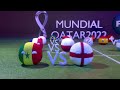 Mundial Qatar 2022 - Animacion Completa