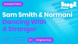 Sam Smith, Normani - Dancing With A Stranger (Karaoke Piano)