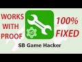 How To Fix SB Game Hacker Opening Problem (must works In all Devices)