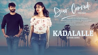 Kadalalle Cover Video Song | Dear Comrade Telugu | Shekhar Padagad, Vaishnavi | Shivaprasad