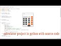 Basic Calculator in Python using Tkinter  | calculator project in python with source code