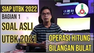 Cara Mudah TPS UTBK Kuantitatif Operasi Hitung Bilangan Bulat - Siap UTBK 2022 Bagian 1