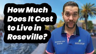 How Much Does It Cost to Live in Roseville, CA?