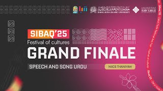 Speech and Song Urdu | THANIYA | NIICS | Sibaq'25 Grand Finale | Darul Huda Islamic University