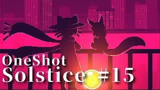 チャンスは一度きり OneShot \