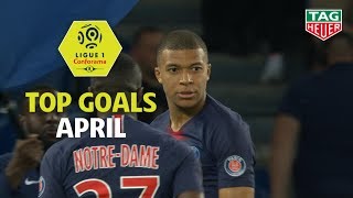 Top goals Ligue 1 Conforama - April (season 2018/2019)