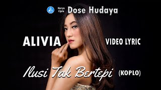 Download Lagu Ilusi Tak Bertepi Alivia... MP3 Gratis