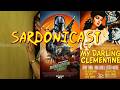 Sardonicast 217: Backrooms, Star Wars: The Mandalorian and Grogu, My Darling Clementine