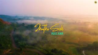 Jhuthi Soh (Full Song) : Asees kaur ft Inder Chahal | Prince & Yuvika | Latest Punjabi Songs 2021