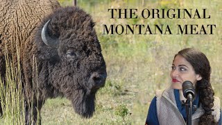 The Taste of Montana Podcast - Bison: The Original Montana Meat - Episode 2