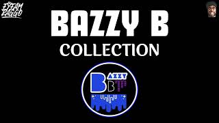 BAZZY B COLLECTION VOL 2 ❤️🔥🔊💣💥🔥💯