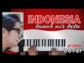 INDONESIA TANAH AIR BETA - Piano Cover