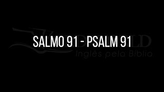 Salmo 91 - Psalm 91