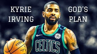 Kyrie Irving - God's Plan (2017-18) | NBA Mix