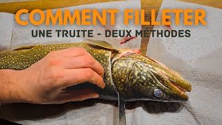 Comment fileter une truite - deux méthodes simples