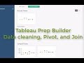 Tableau Prep - Cleaning Data