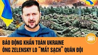 Toàn cảnh Thế giới 10/2: Báo động khẩn Ukraine, ông Zelensky lo “mất sạch” quân đội