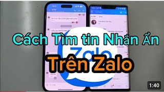 Cách Tìm Tin Nhắn Ẩn Trên Zalo