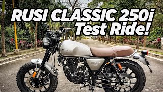 RUSI CLASSIC 250i QUICK RIDE -  Salamat Philip! 👍👍