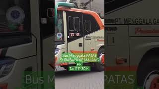 #Tarif Bus PATAS SURABAYA KE MALANG  @ 30 K.