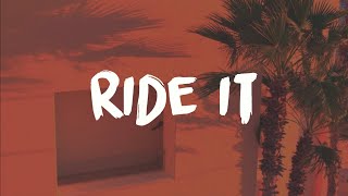 Regard - Ride It (Lyrics)