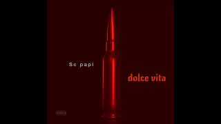 SC PAPI - Dolce Vita