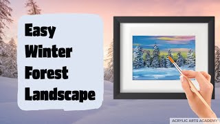 Easy Winter Forest Acrylic Painting Tutorial for Beginners | Snowy Landscape Step-by-Step