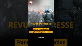 France : mobilisation exceptionnelle pour le 1er mai