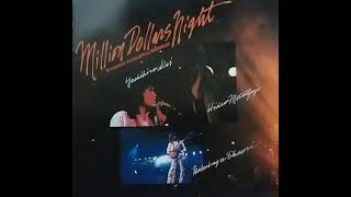 『 Kai Band MILLION DOLLARS NIGHT 』  「 Dec-21-22 1979 - 武道館 」Vol- 4           「 らせん階段 」　「 安奈 」