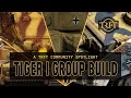 Tiger I Group Build | TRFT Community Spotlight June 2021