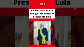 Palácio do #Planalto divulga foto oficial do Presidente #Lula #notíciasdodia #redetvt #tvt #Shorts