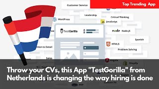 Throw your CVs, this App TestGorilla from the Netherlands is changing the way hiring is done