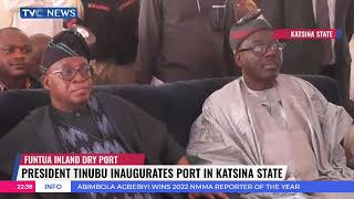 President Tinubu Inaugurates Funtua Inland Dry Port In Katsina State