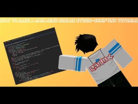 How To Make A Main Menu In Roblox Studio-Scripting Tutorial - YouTube