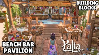 ~PALIA~COZY BEACH BAR PAVILION//BUILDING BLOCKS//HOW TO RIP/GHOST SINGLE ROOMS//SPEED BUILD//COASTAL